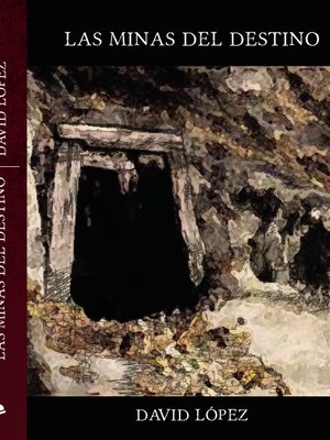 cover image of Las minas del destino (epub)